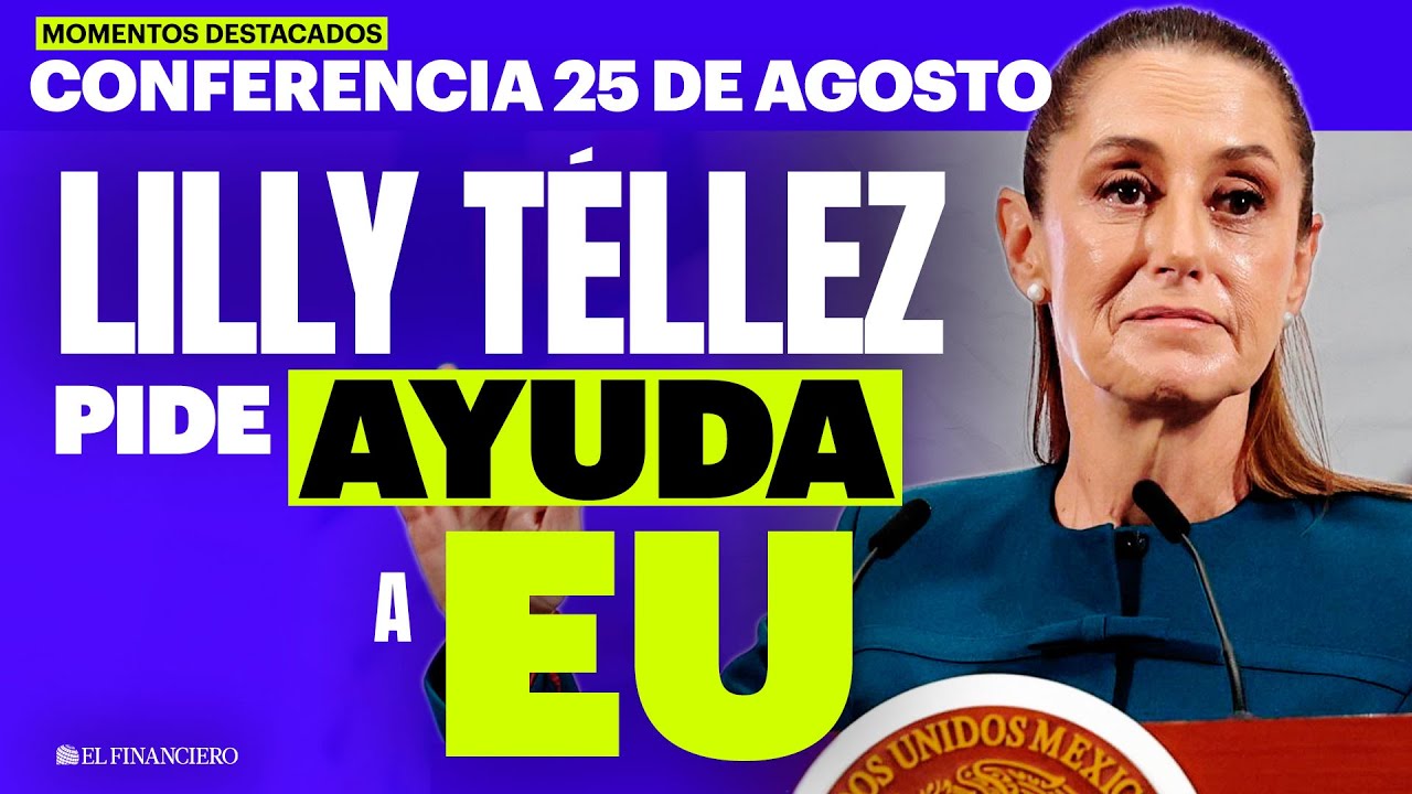 ¿Desafuero? Sheinbaum ACLARA tema sobre Lilly Téllez | Mañanera 25 de Agosto de 2025