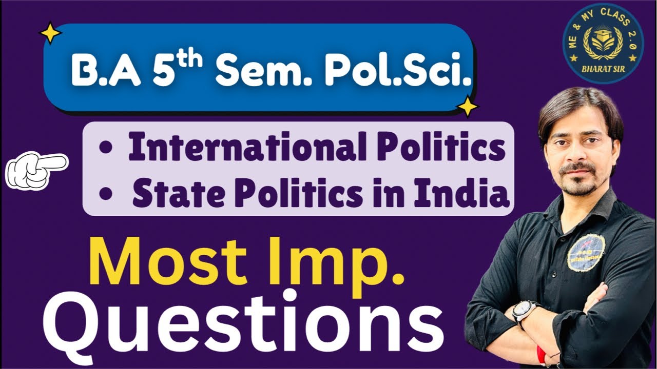 B.A 5th Sem. Important Questions ✍️International Politics & State Politics in India // Best for Exam