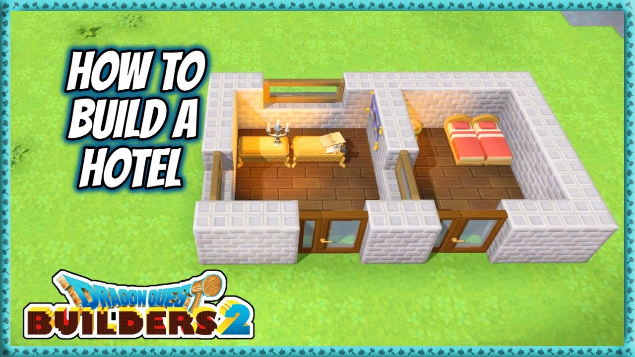 Dragon Quest Builders 2 | Как построить отель