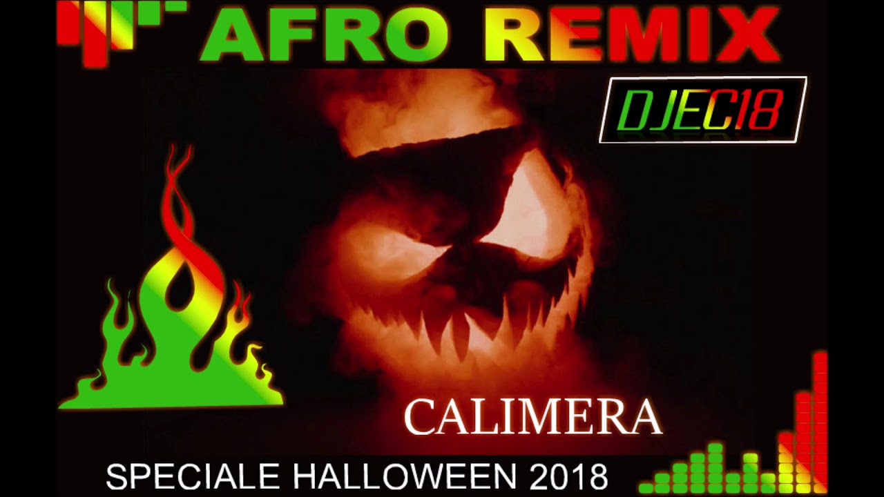 AFRO - CALIMERA (DJEC18 Edit) Speciale Halloween 2018
