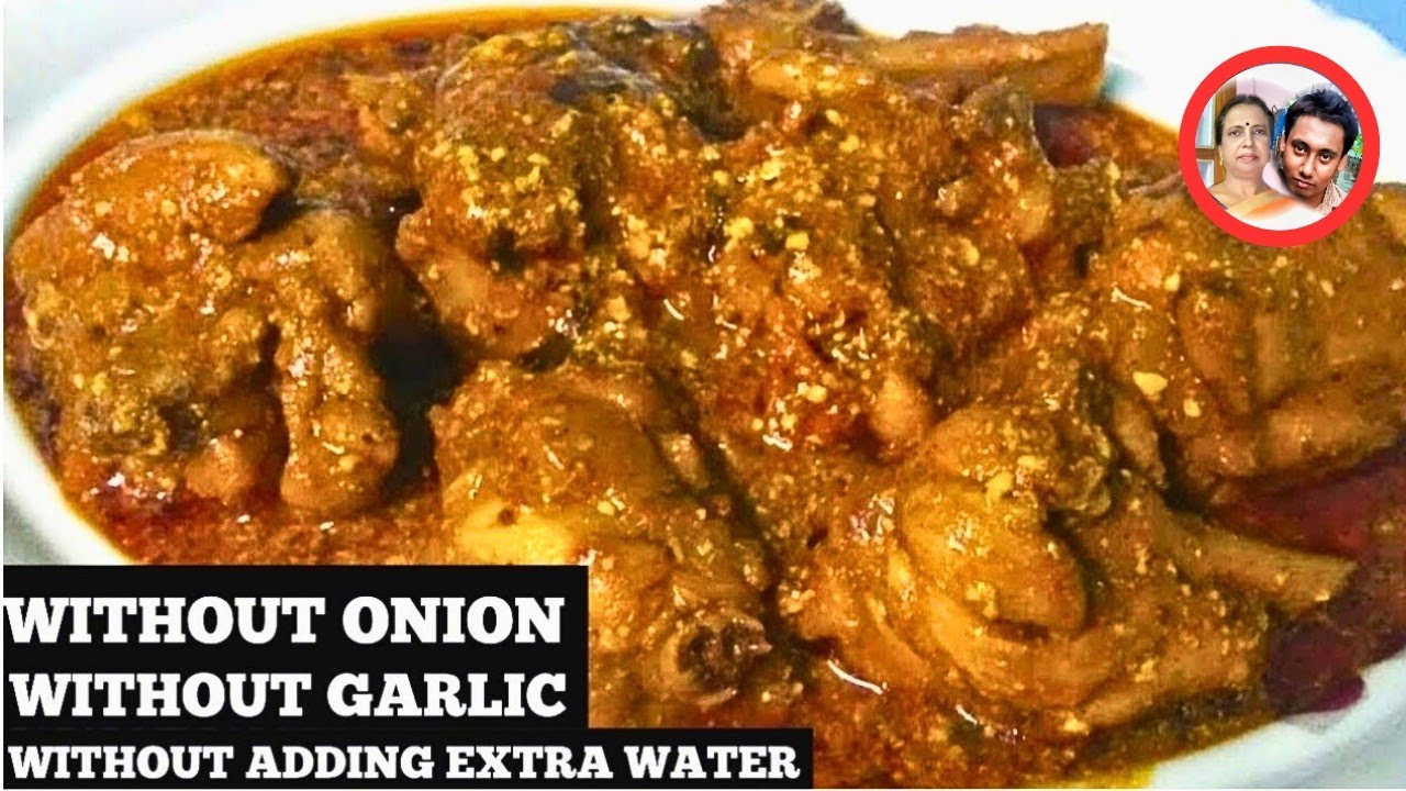 Spicy Chicken Curry WITHOUT Onion and Garlic - No ADDED extra WATER!!!