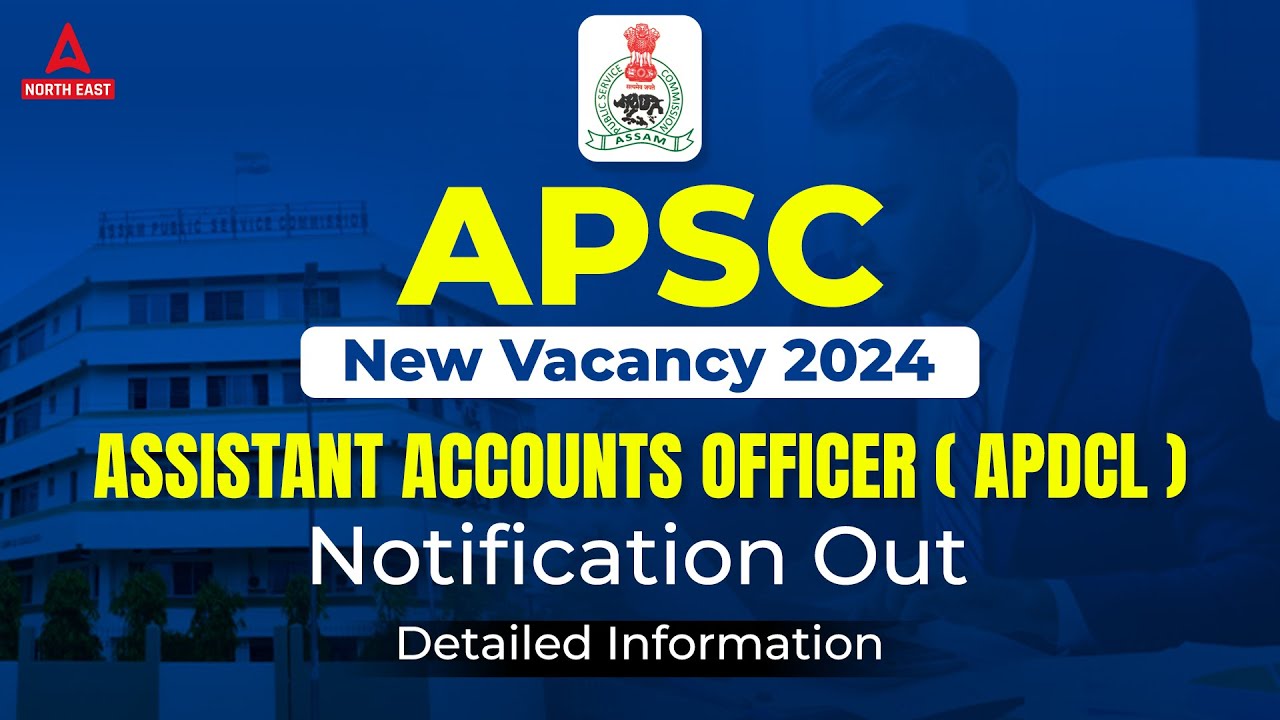 APDCL Recruitment 2024 | APDCL AAO Recruitment 2024 | Assistant Accounts Officer APDCL