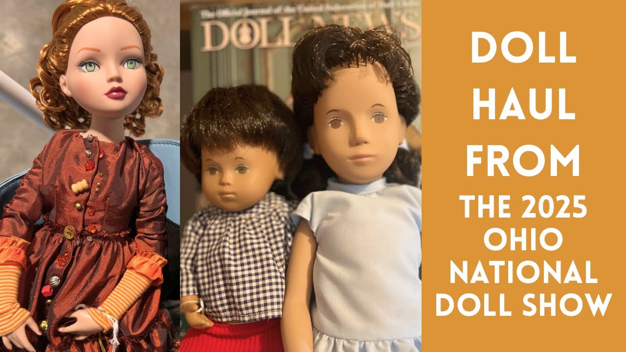 Doll Haul from the 2025 Ohio National Doll Show