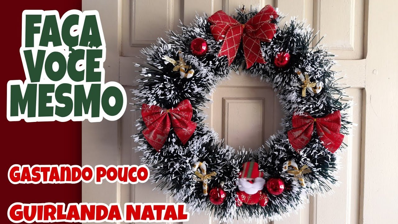 COMO FAZER GUIRLANDA DE NATAL GASTANDO MUITO POUCO