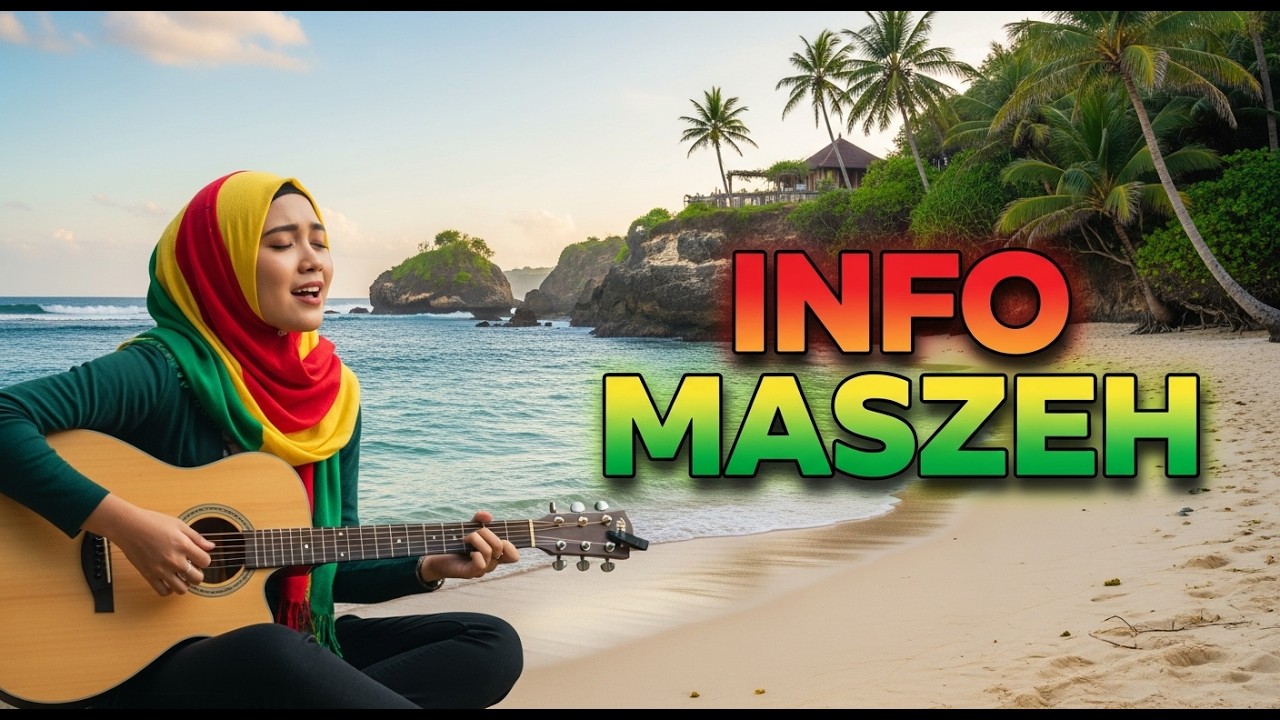 INFO MASZEH – Reggae Version | Lagu Jawa Viral 2026 🌴🔥