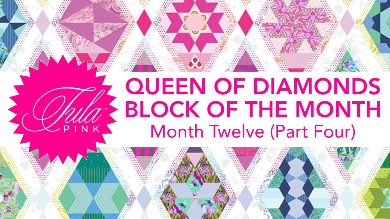 Queen of Diamonds Block of the Month: Month Twelve (Part Four)