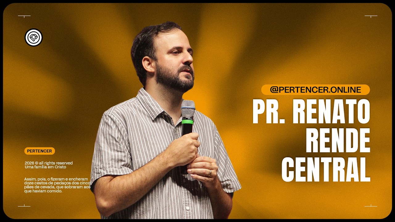 DOMINGO EM COMUNIDADE | Pr. Renato Rende (CENTRAL)