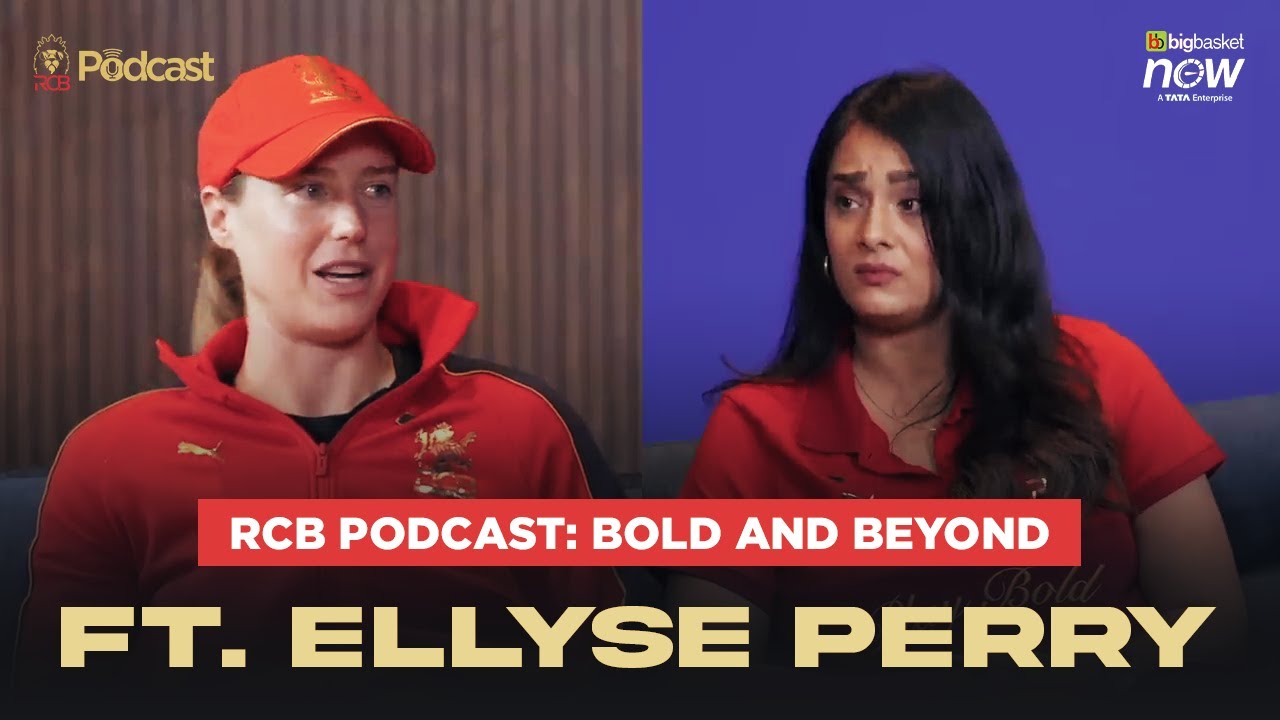 RCB Podcast - Bold and Beyond ft. Ellyse Perry | Full Episode | WPL 2025