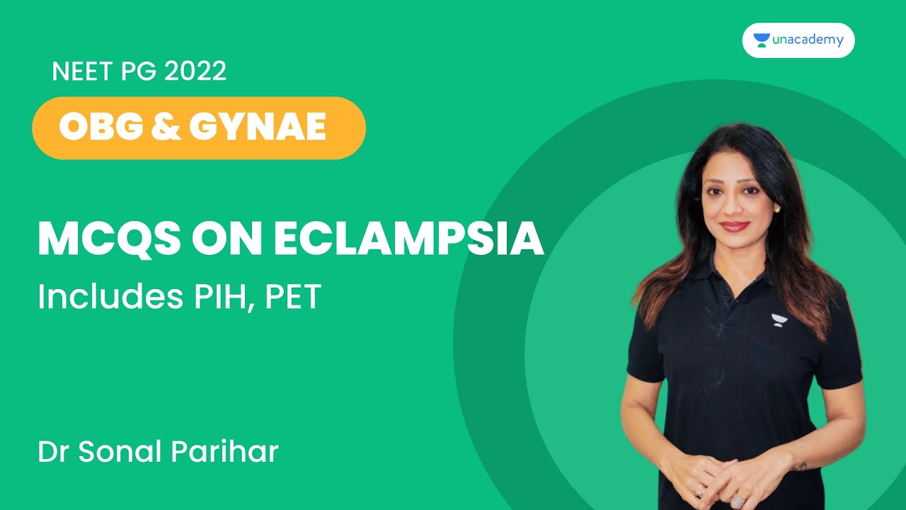 MCQs on Eclampsia, PET, PIH | Dr. Sonal Parihar | Let's Crack NEET PG