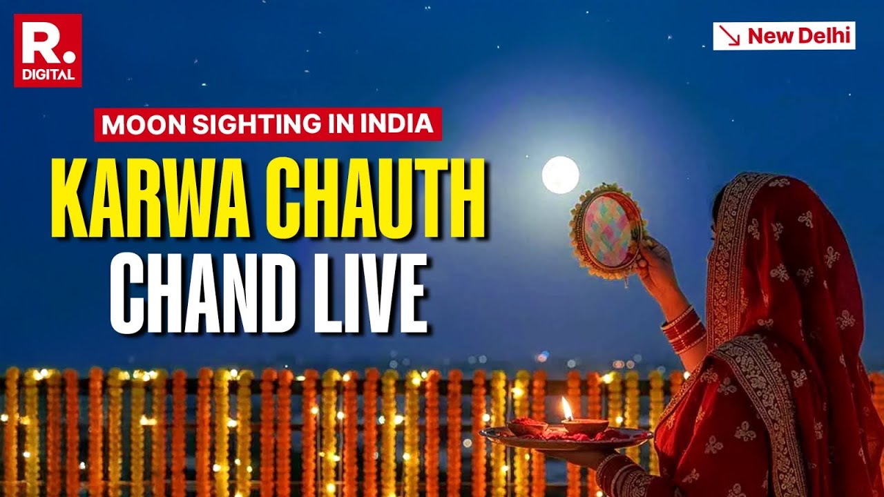 Karwa Chauth 2025 Moonrise Time LIVE: When Will the Moon Rise in Your City? Watch Now! | Republic TV