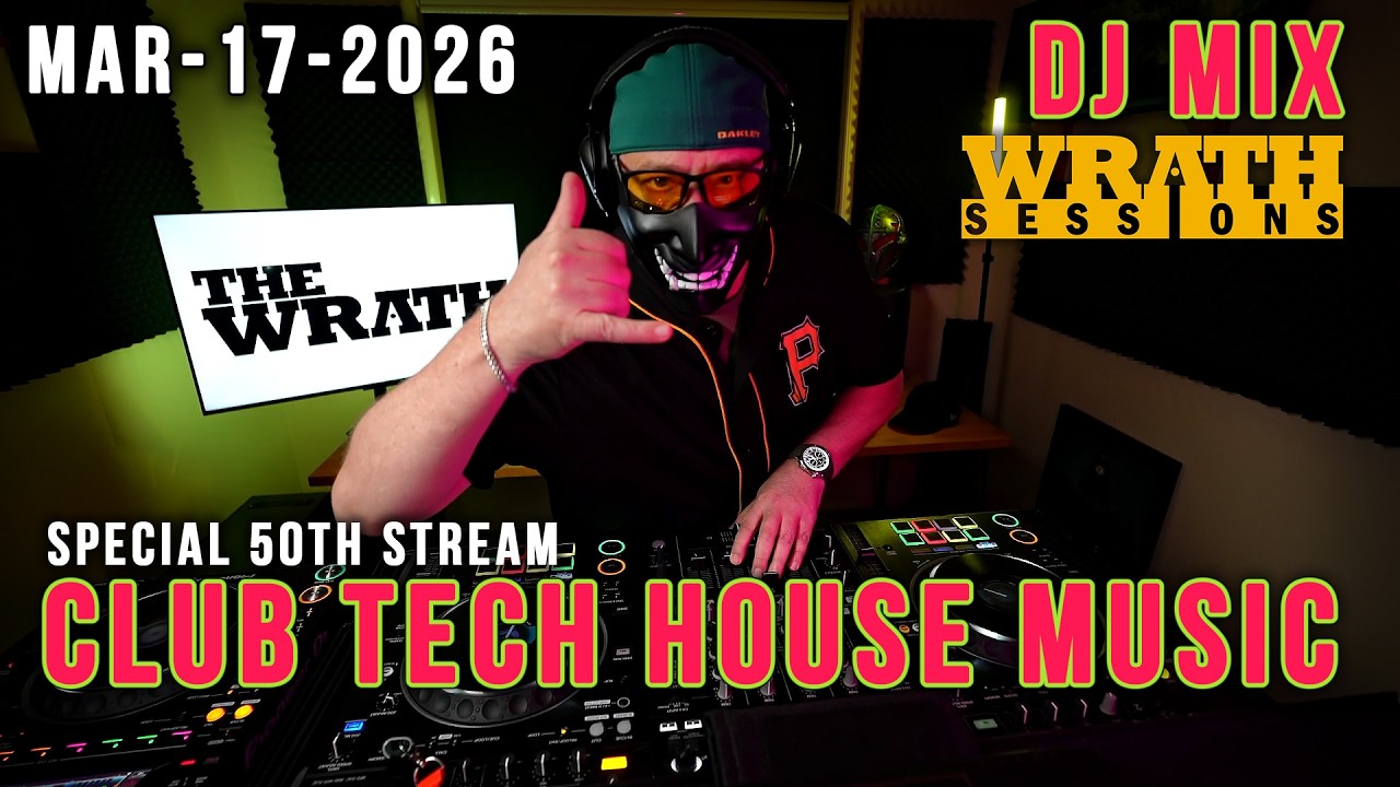 WRATH SESSIONS - TECH HOUSE MUSIC | LIVESTREAM | DJ MIX - 17/03/2026 AUS #dj #remix #edm #djremix