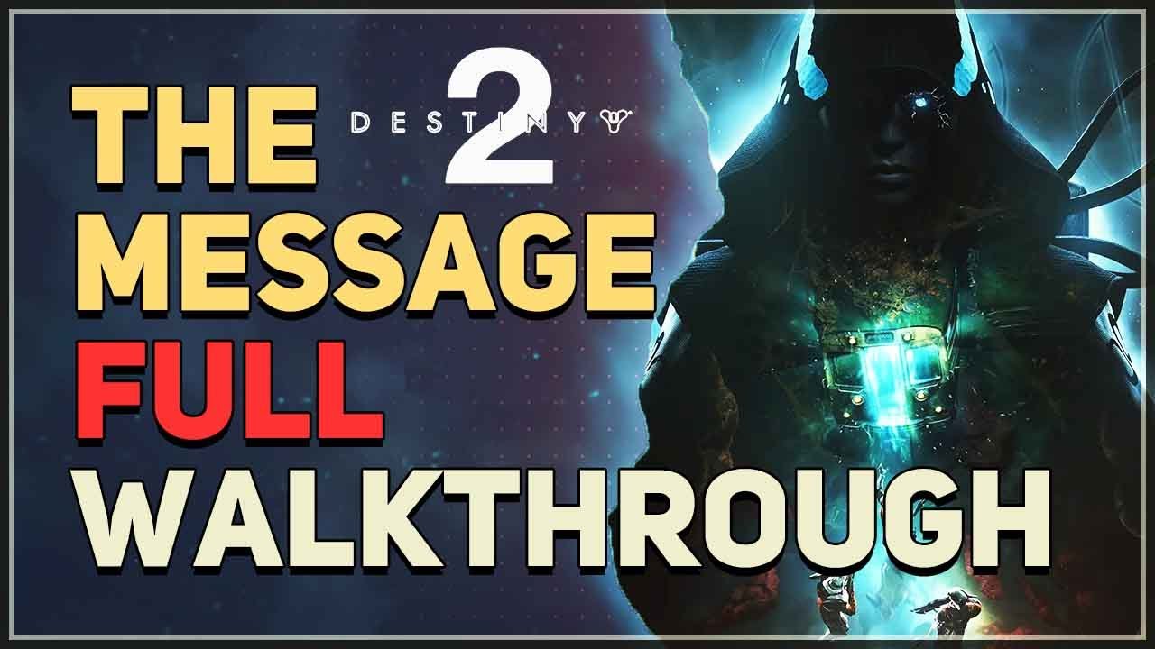 The Message Full Quest Destiny 2