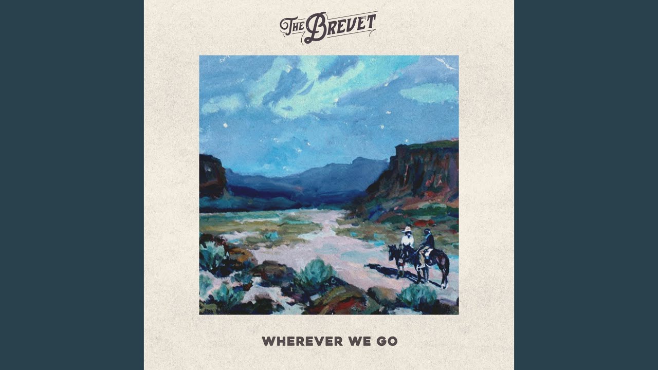 Wherever We Go