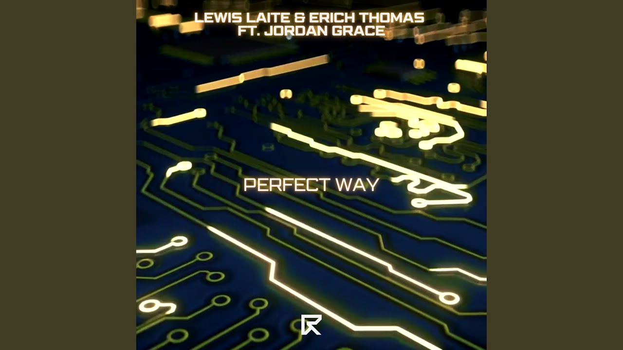 Perfect Way (feat. Jordan Grace)