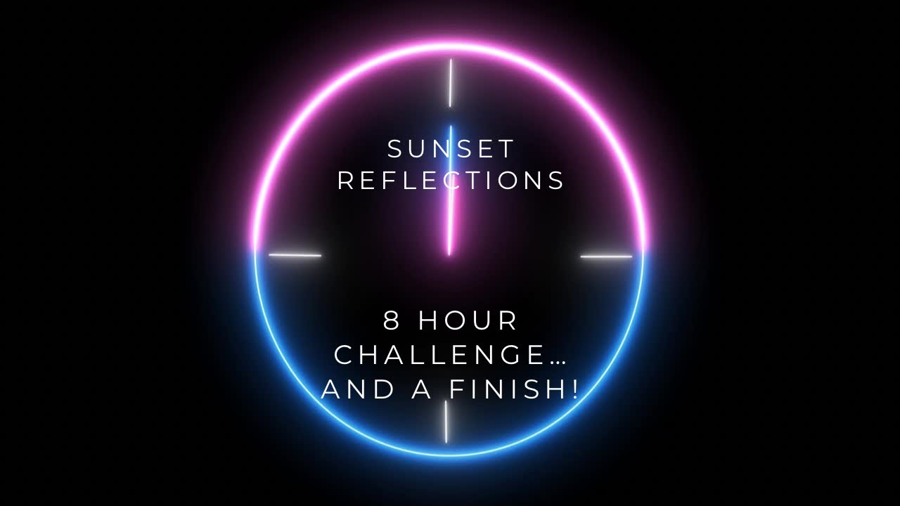 8 hour challenge: Sunset Reflections 