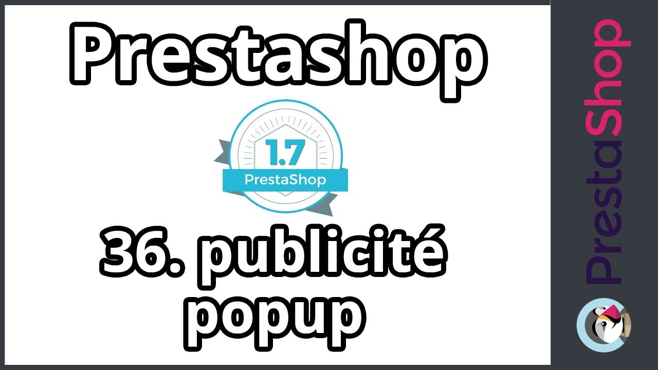 Tuto Prestashop 1.7 - Popup (ép. 36)