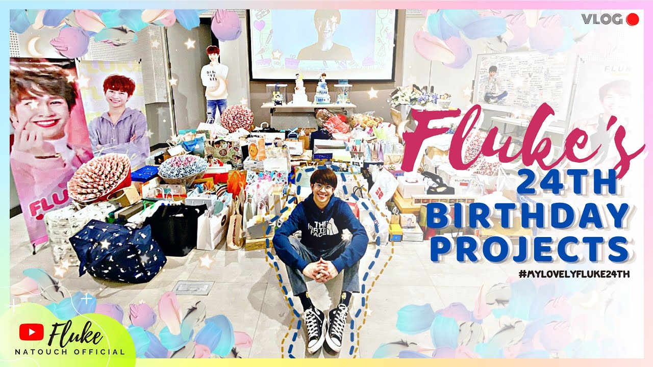 ฟลุ้คพาตามเก็บ FLUKE's 24th Birthday Projects!! | #Fluke_Natouch #เจ้าแก้มก้อน