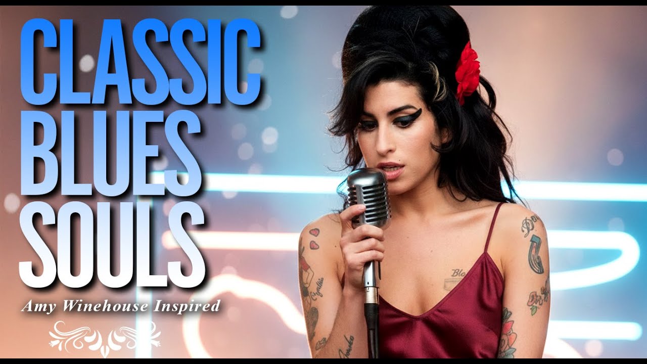 Amy Winehouse-Inspired Classic Blues Full Album | New 2026 Playlist of Love Songs Music