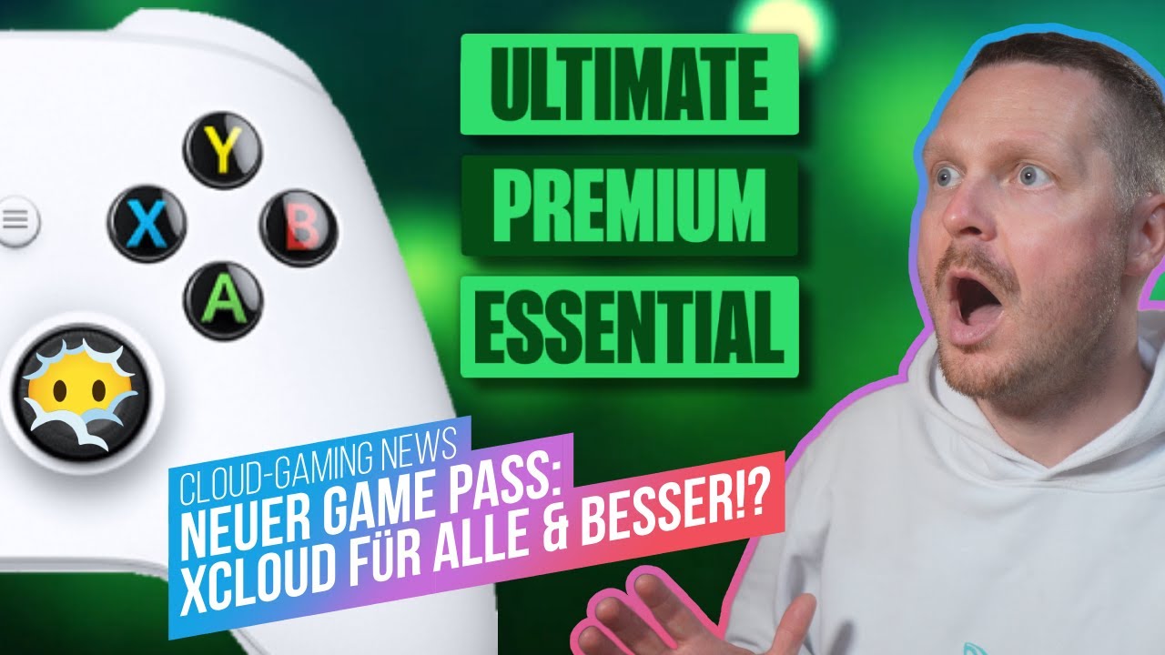 Xbox Game Pass: Teurer, billiger, BESSER? Die neuen Abos im Cloud-Check! | Cloud Gaming News