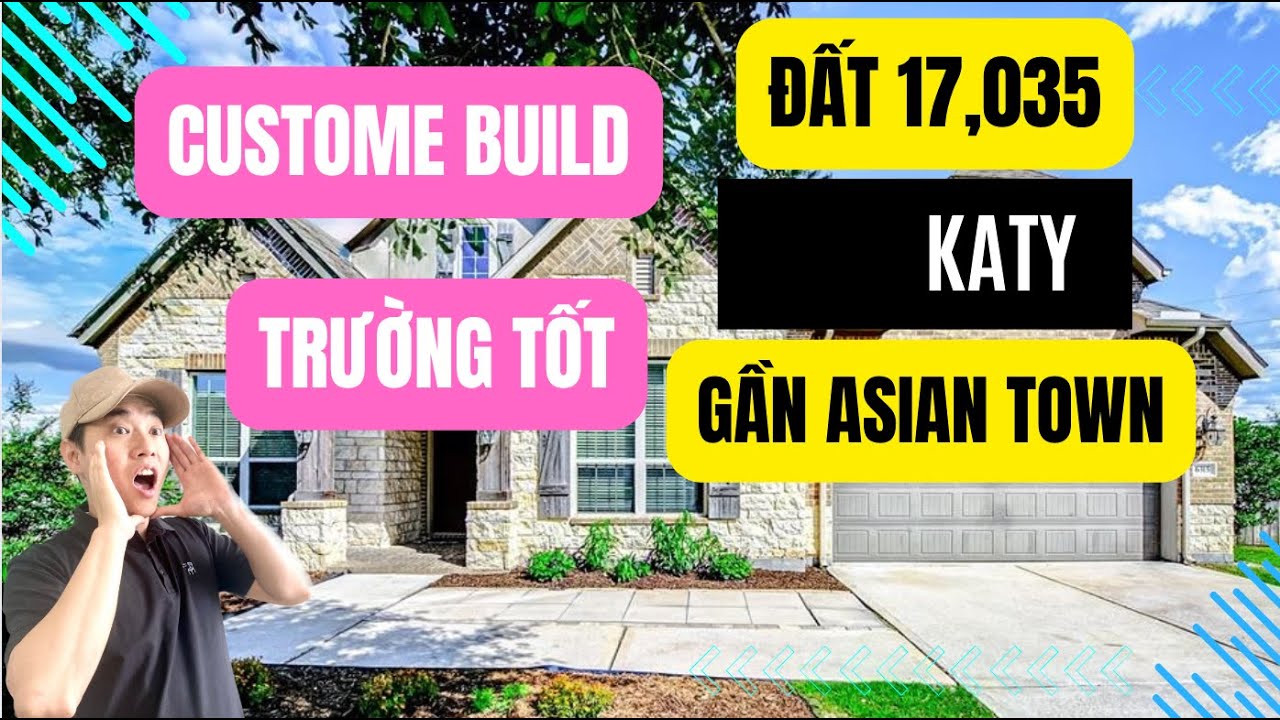 37. Katy: CUSTOM BUILT HOME - LOT 17,035 sfqt - Vị trí tuyệt vời - 15 mins Asian town - trường tốt
