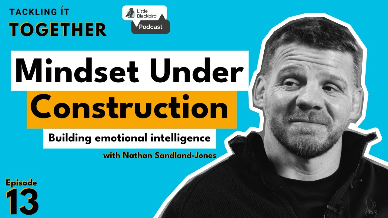 Mindset Under Construction || Building Emotional Intelligence