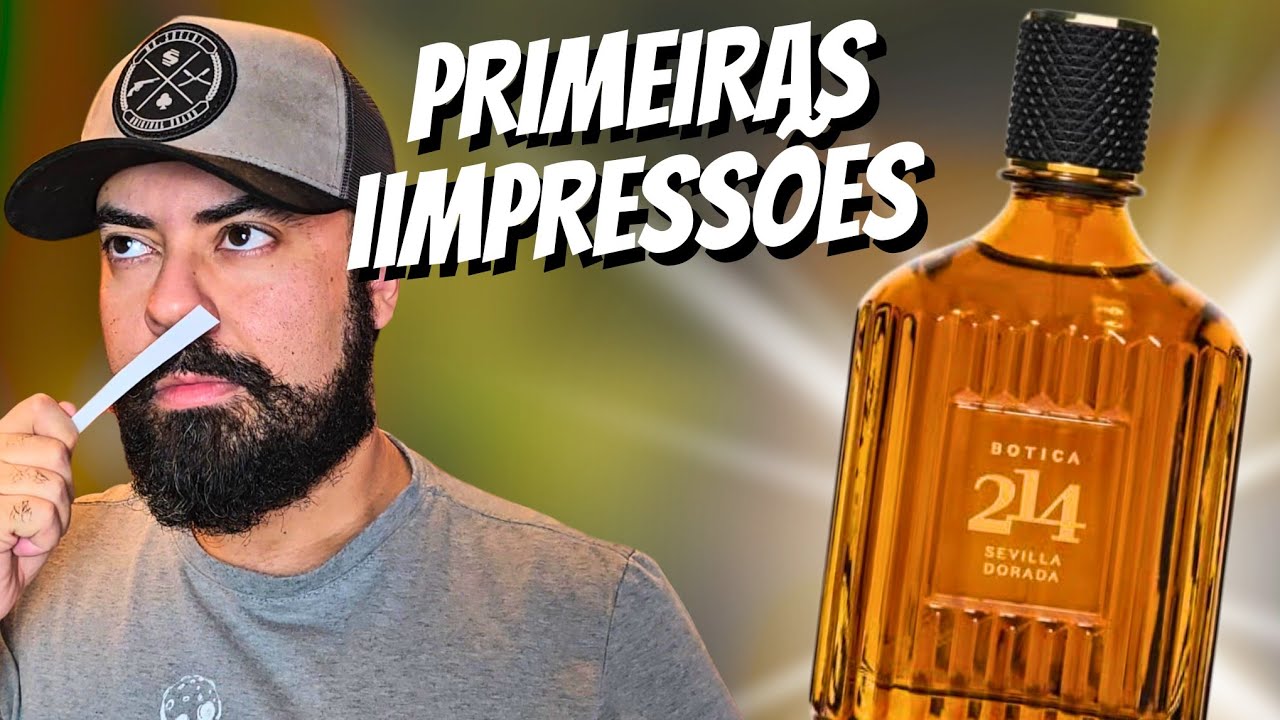 BOTICA 214 SEVILLA DOURADA - PRIMEIRAS IMPRESSÕES