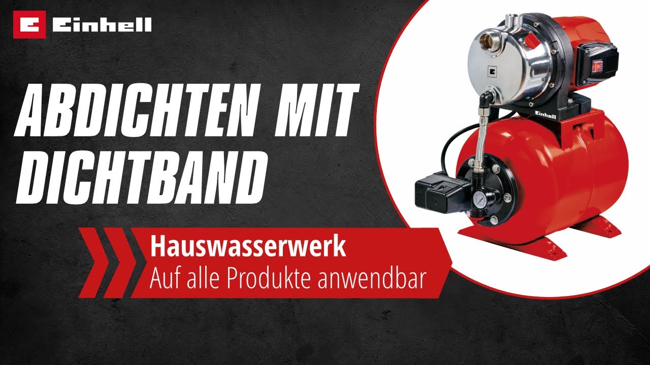 Abdichten eines Hauswasserwerks mit Dichtband | Einhell Service