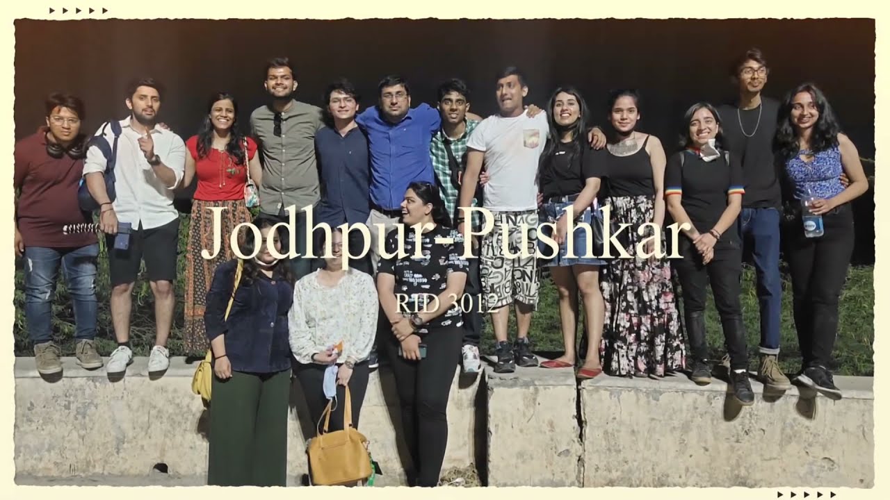 District Excursion | Jodhpur - Pushkar | Rotaract District Organization RID 3012