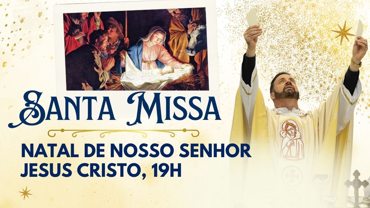 Santa Missa com Frei Rinaldo | Natal do Nosso Senhor Jesus | Igreja S&atilde;o Peregrino | 25/12/25 &agrave;s 19h