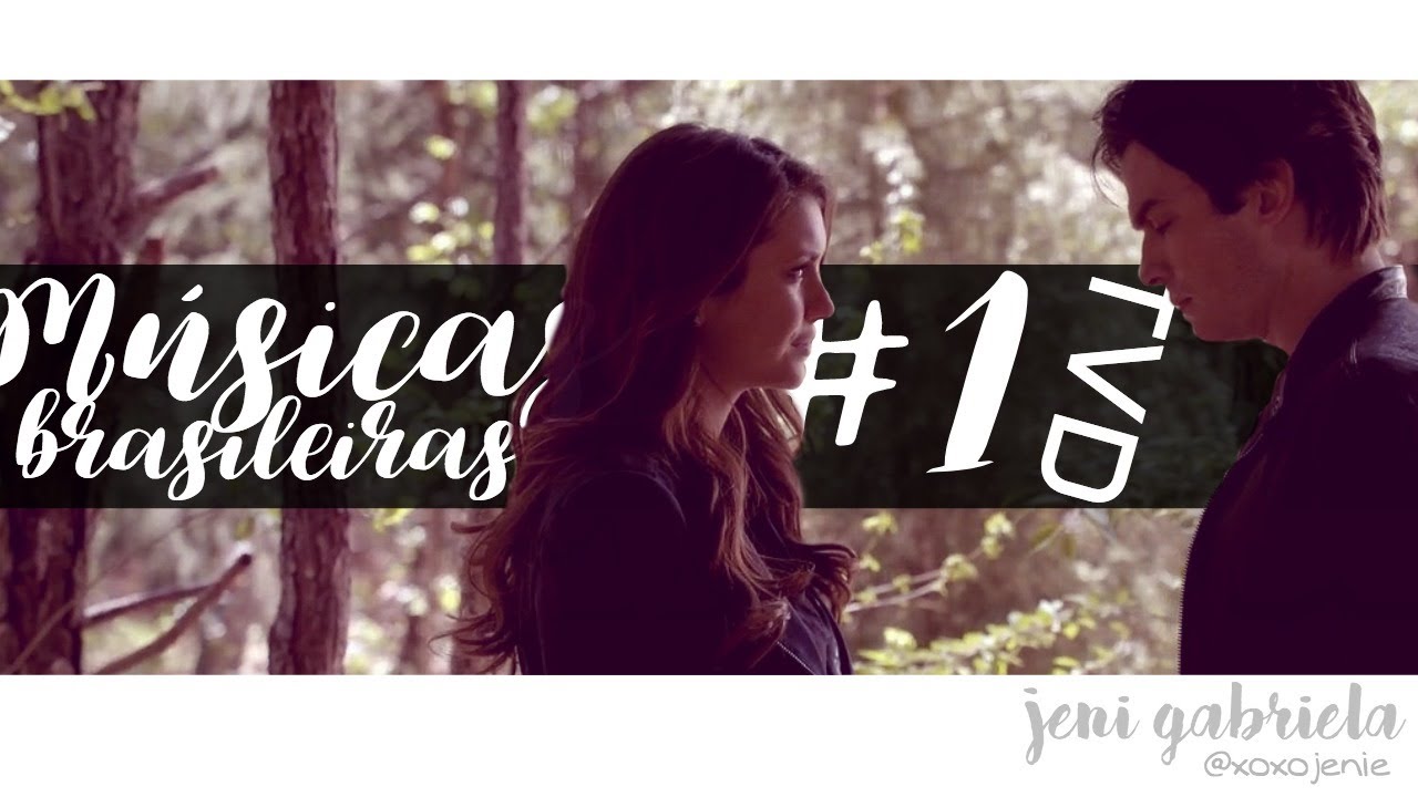 ►The Vampire Diaries - Músicas brasileiras #1 (humor)
