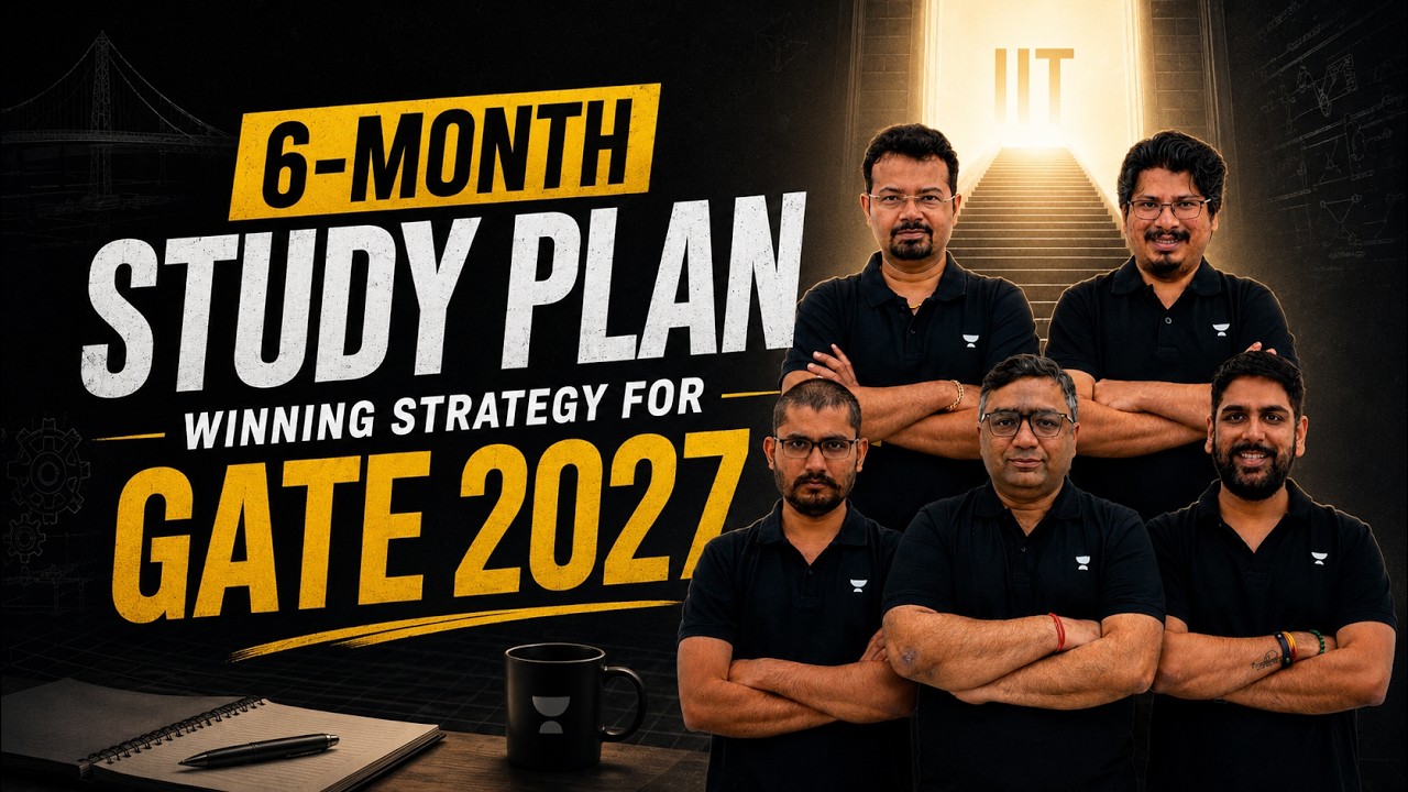 6-Month Study Plan | Winning Strategy For GATE 2027