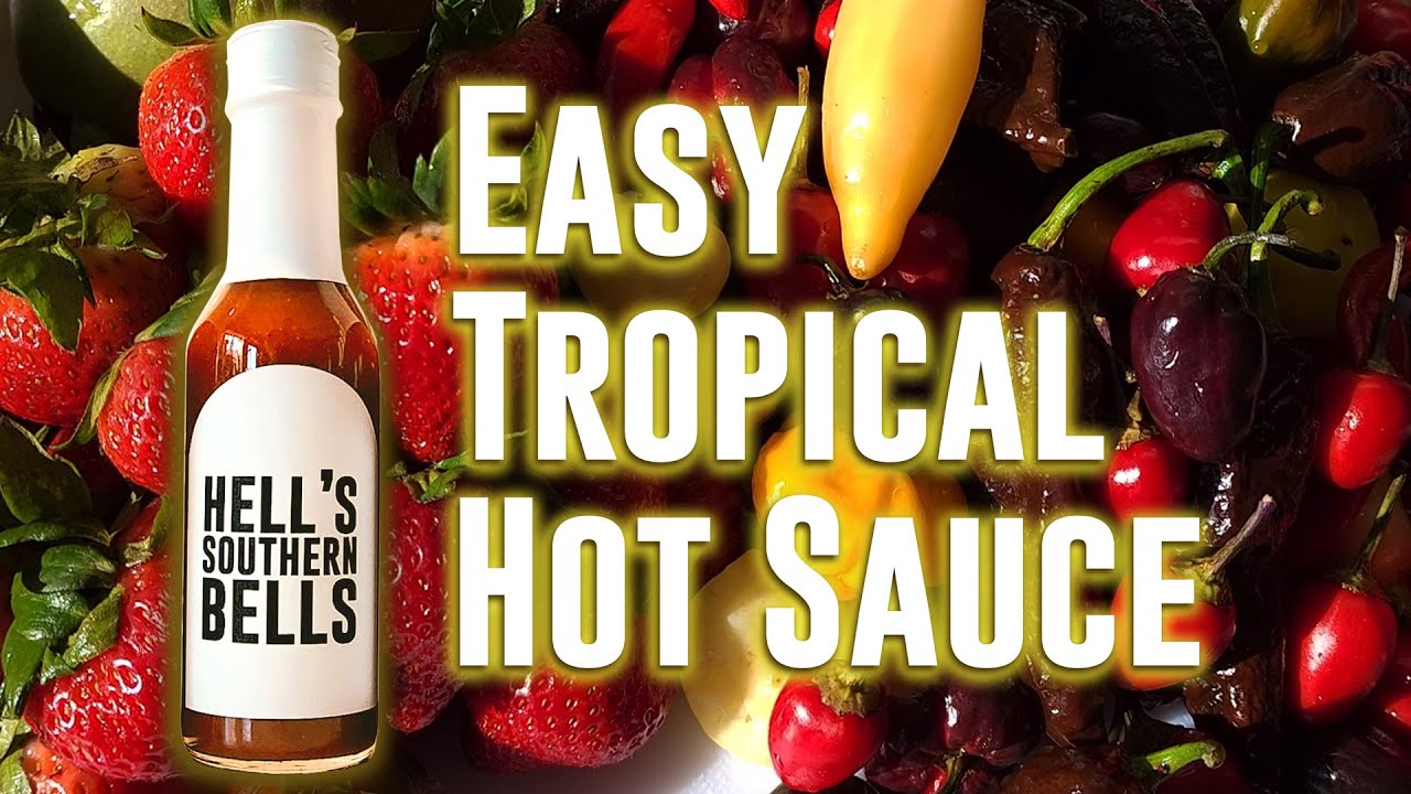 How To Make HOT Sauce EASY RECIPE - Tropical and SPICY!
