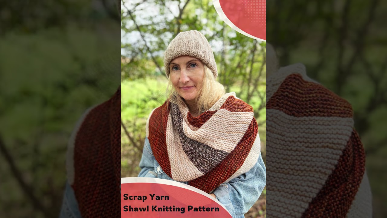 Scrap Yarn Shawl Knitting Pattern