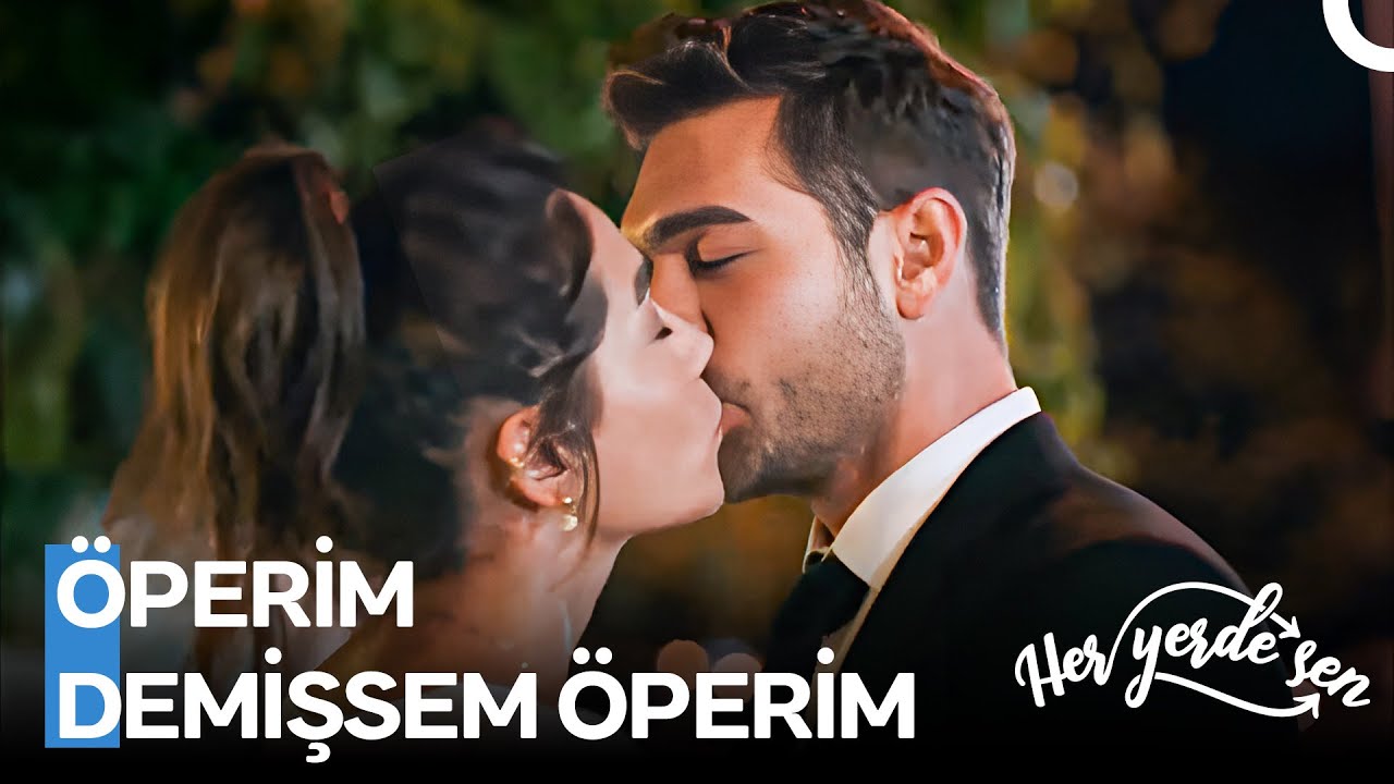 Best of Sahneler #36 Dudakların ve Sen... - Her Yerde Sen