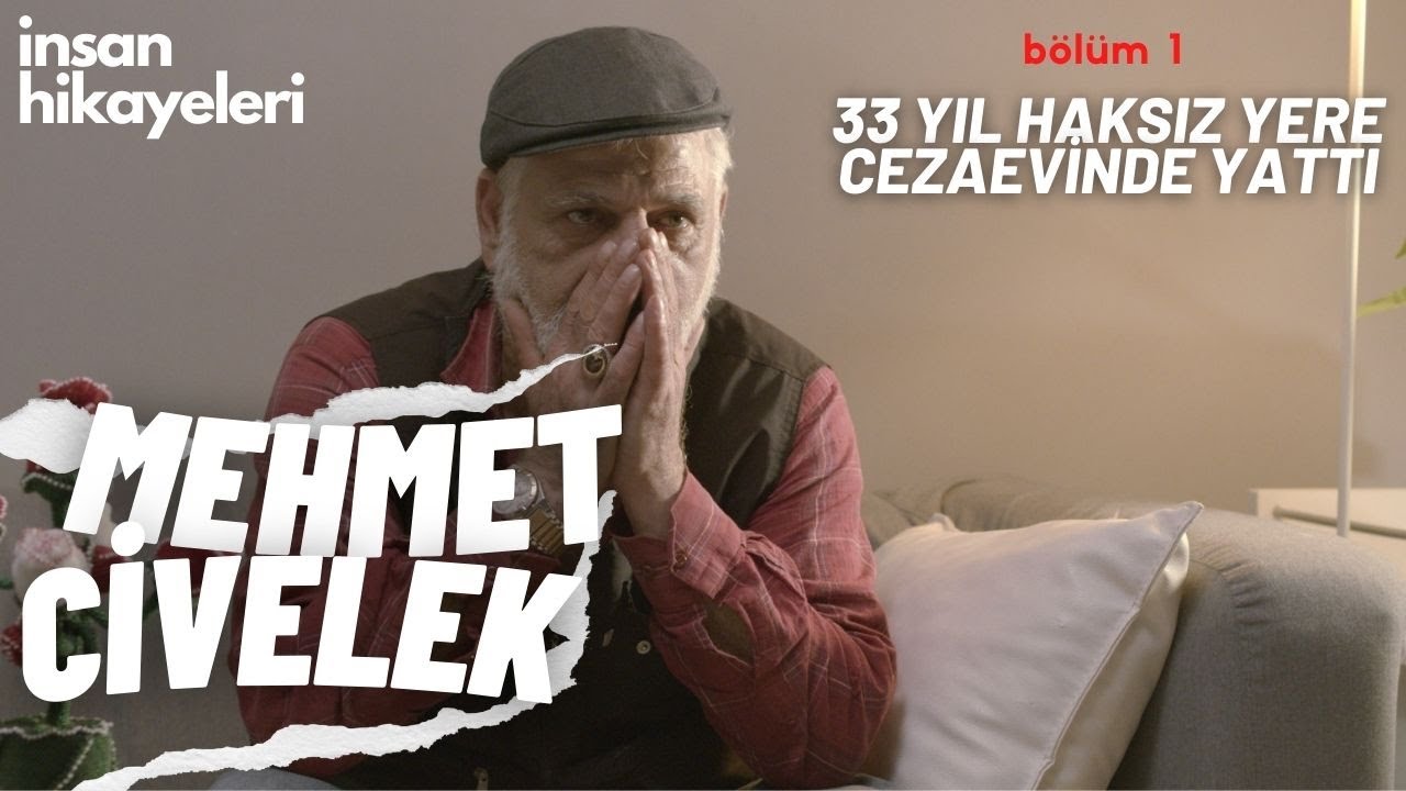 CEZAEVİNDE 33 YIL / Mehmet Civelek   (1. BÖLÜM)