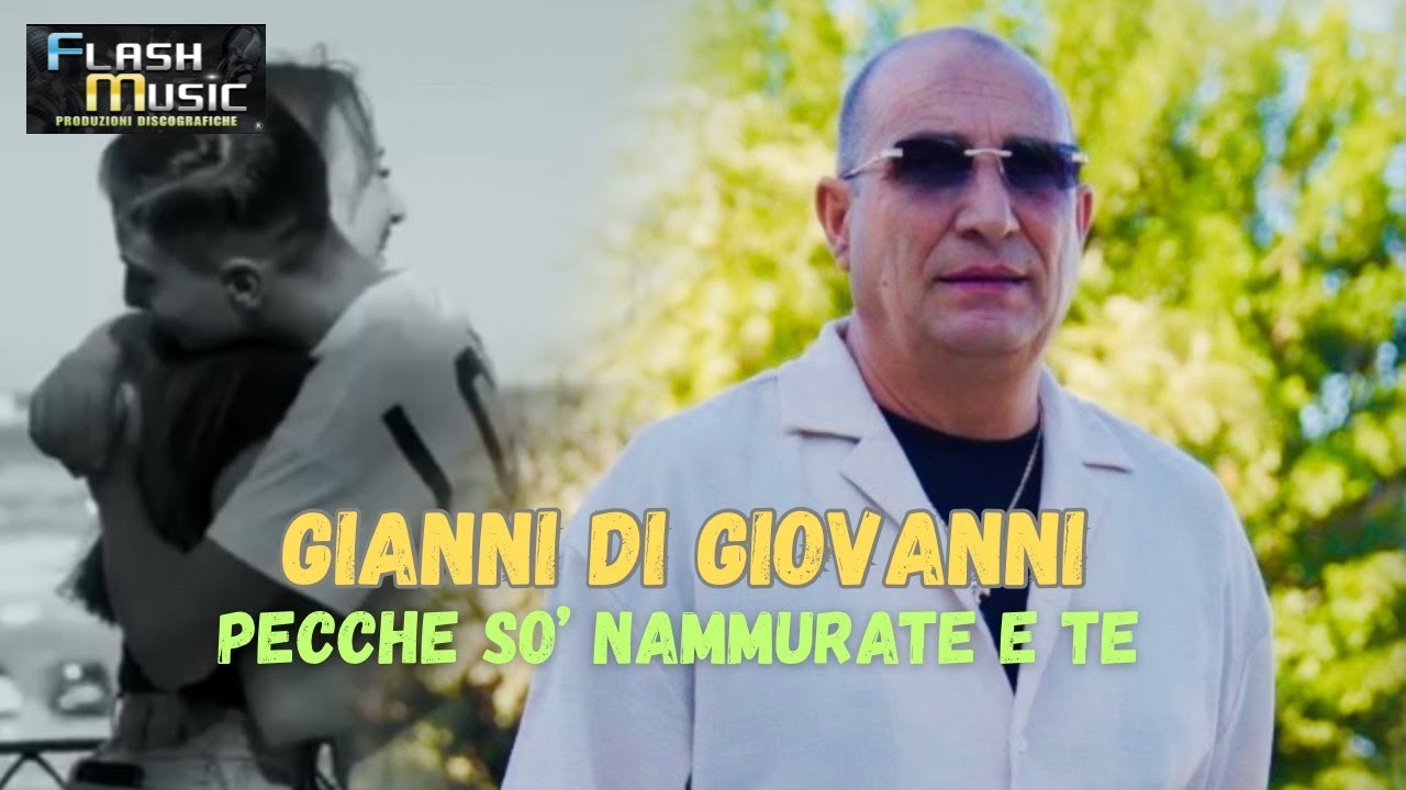 Gianni Di Giovanni - Pecche so' nammurato e te  ( Video Ufficiale 2025 )