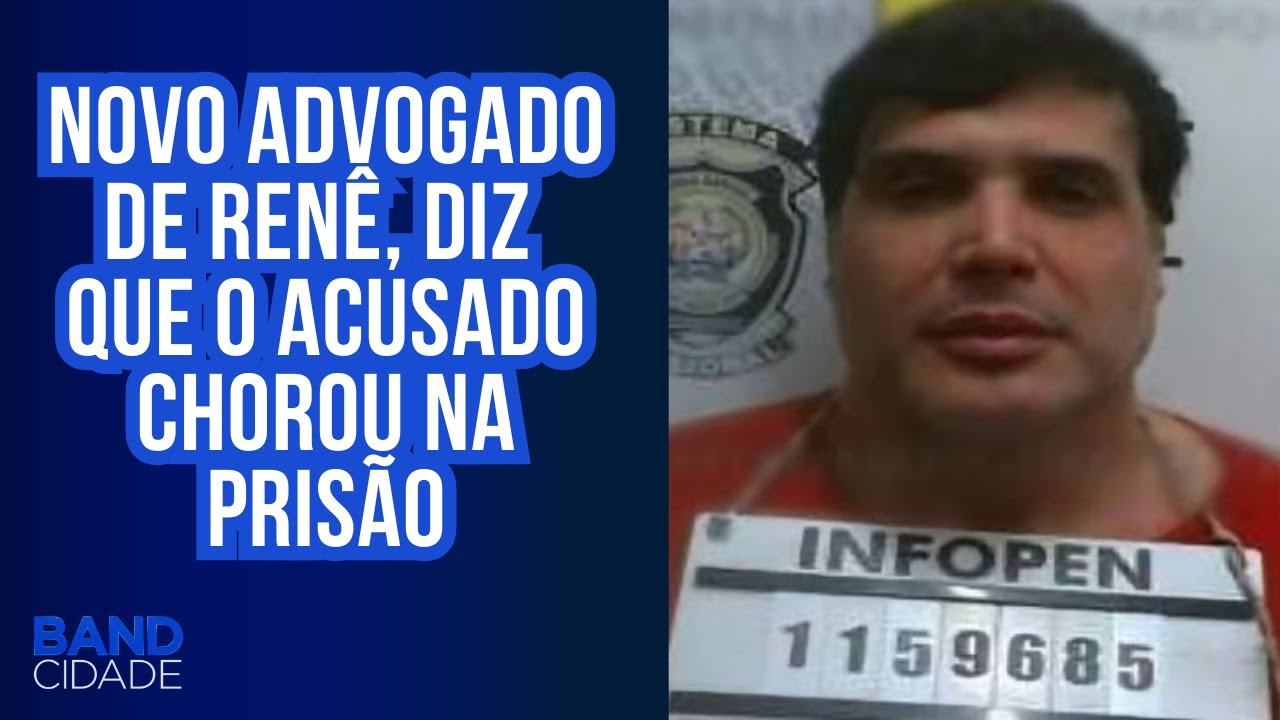 Novo advogado de defesa de Renê diz que empresário chorou na prisão