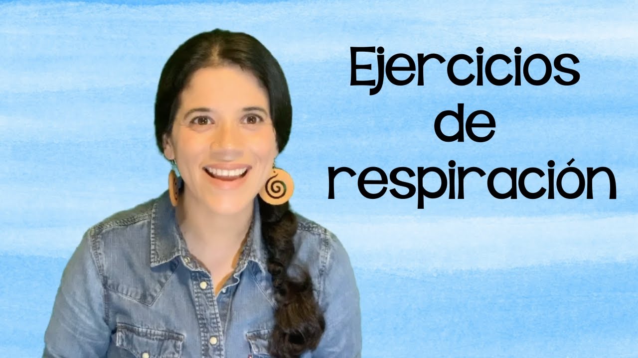 Ejercicios de respiración