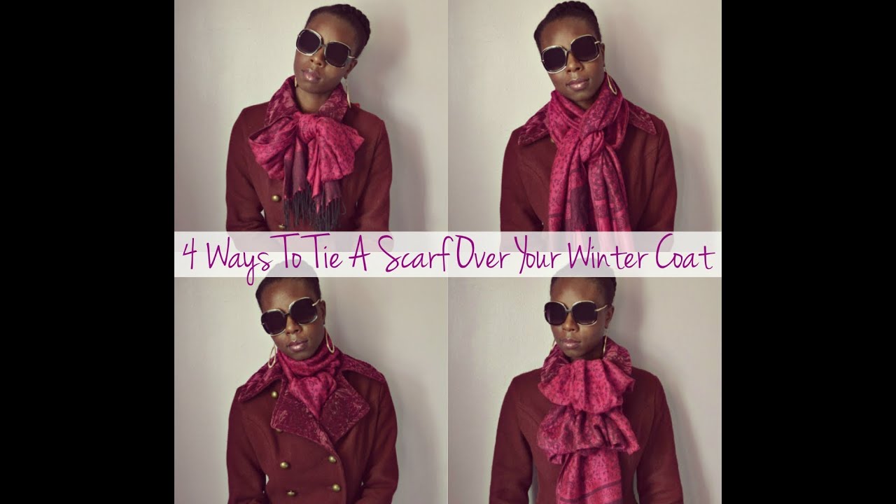 4 Ways To Tie A Scarf Over Your Winter Coat