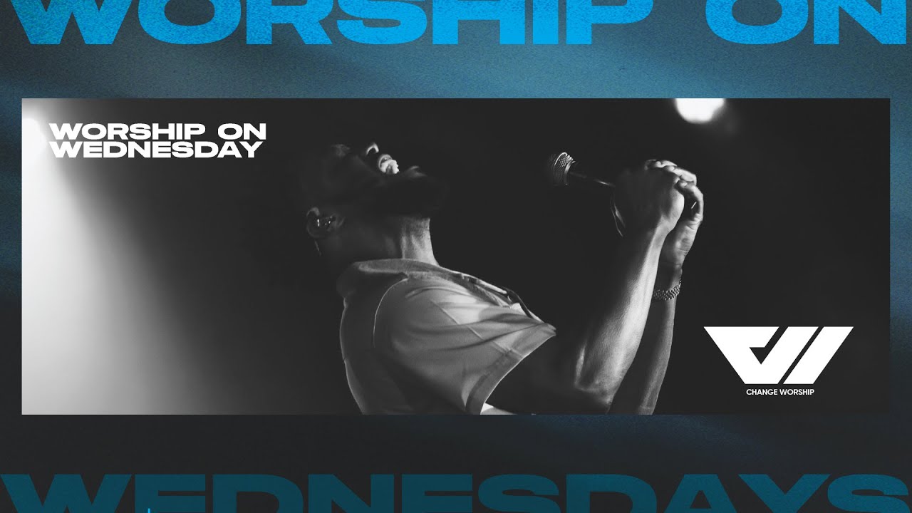 Worship on Wednesday // 11.2.25 // Change Worship