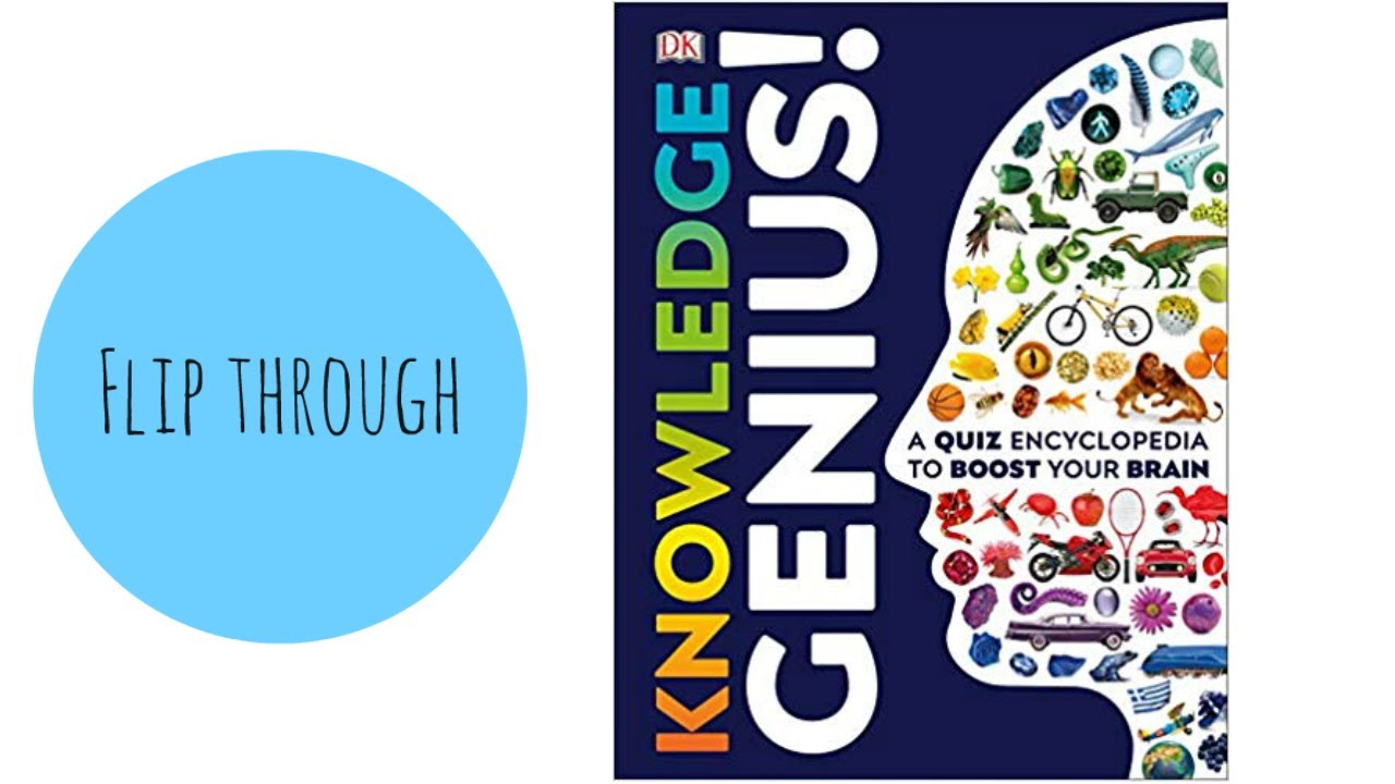 Knowledge Genius! A Quiz Encyclopedia to Boost Your Brain by DK