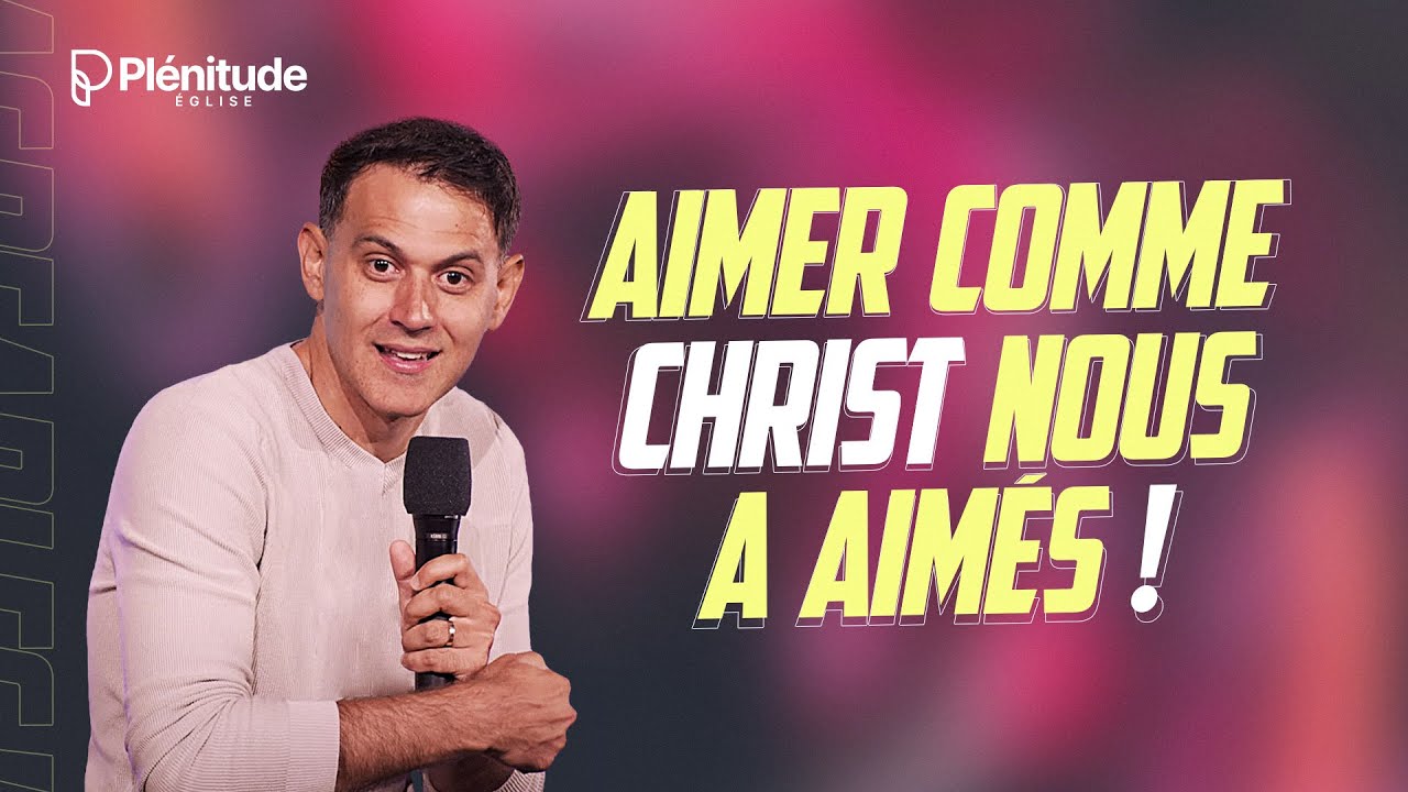 Aimer comme Christ nous a aimés ! @Michael_Lebeau