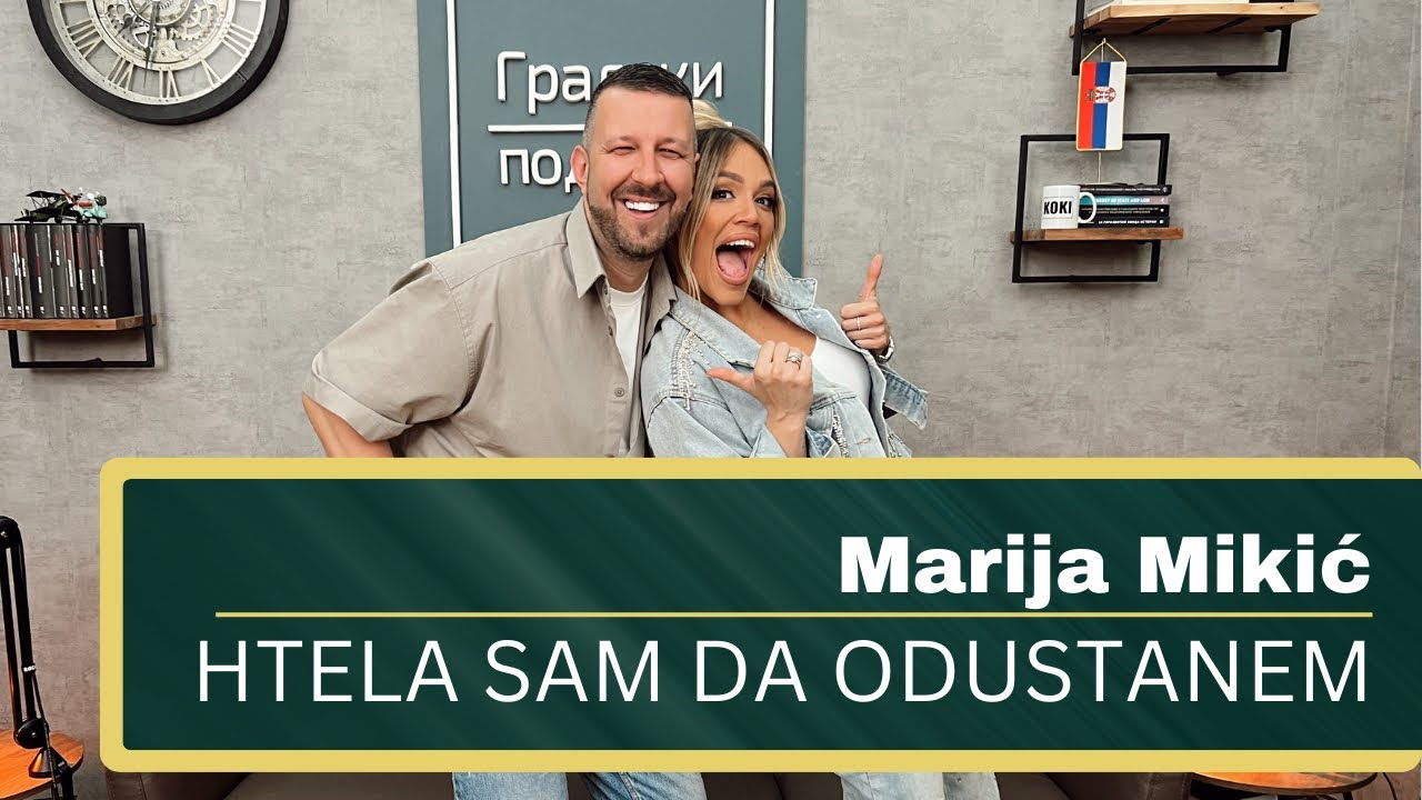 Podkast života - Marija Mikić, Htela sam da odustanem #9