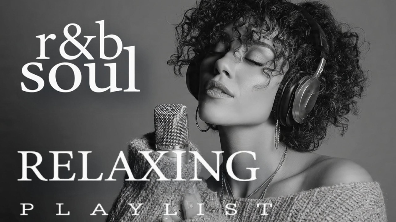 【R&B Soul】Relaxing R&B Soul Music – Smooth Vocals & Chill Grooves | Soul R&B Escape