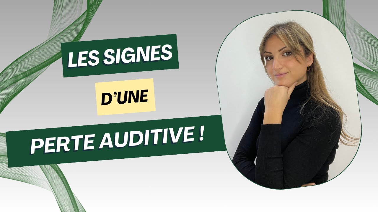 Quels sont les signes d'une perte auditive ?