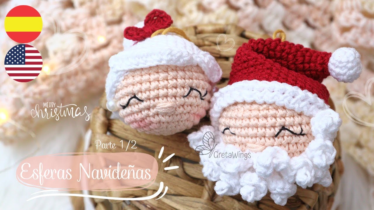 ESFERAS NAVIDEÑAS A CROCHET SANTA CLAUS Y SU SEÑORA Parte 1/2 Sub 🇺🇸🇪🇸/ GretaWings