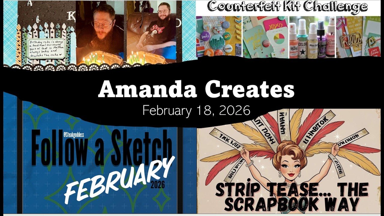 42 Today Yum #StripteasetheScrapbookWay  #CounterfeitkitChallenge#FASFEB26  #CKCFebruary2026