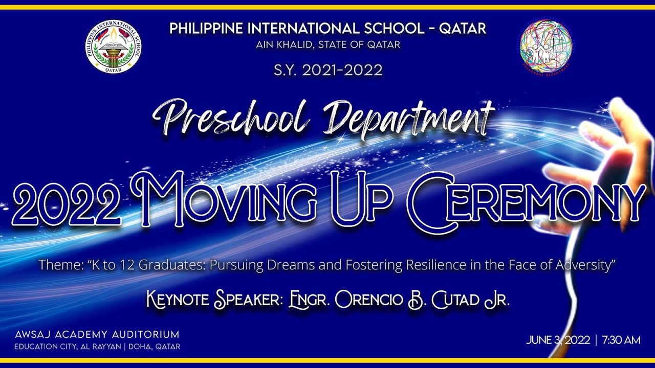 Philippine International School-Qatar   2022 Moving Up Ceremony