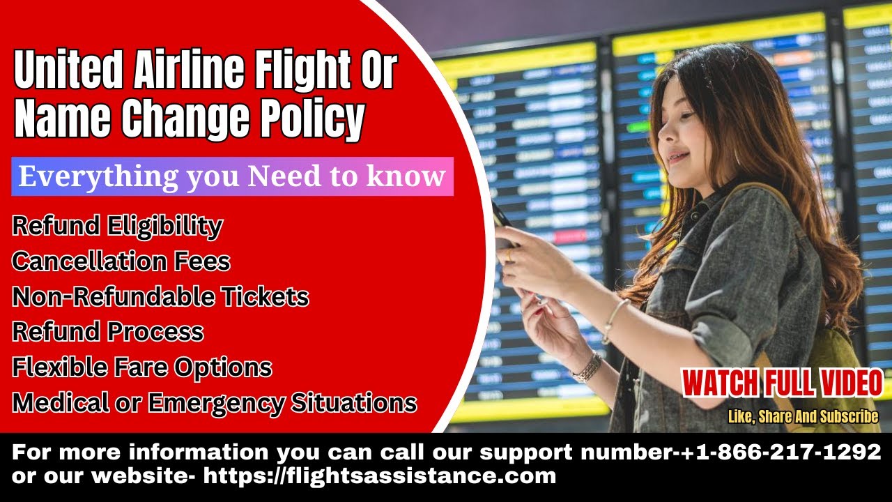 United Airline Flight Or Name Change Policy (2024 NEW UPDATE)