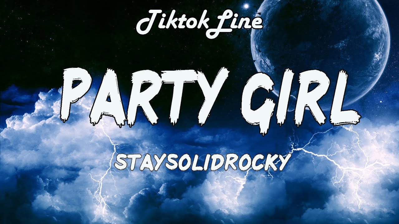 StaySolidRocky - Party Girl (Lyrics)